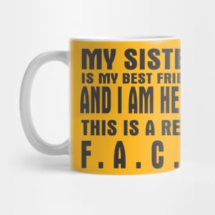 My Sister is my best friend Mug